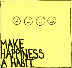 make happiness a habit