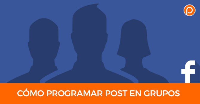 Puedes programar posts en Grupos de Facebook con Postcron!